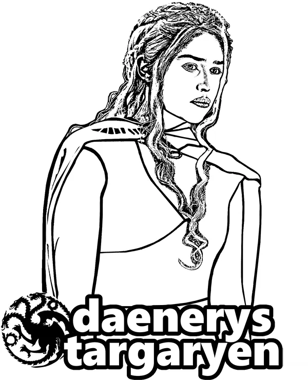 Daenerys targaryen - Ausmalbild zum Ausdrucken