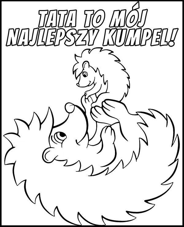 Kolorowanka dzien ojca zwierzeta jeze - Ausmalbild zum Ausdrucken